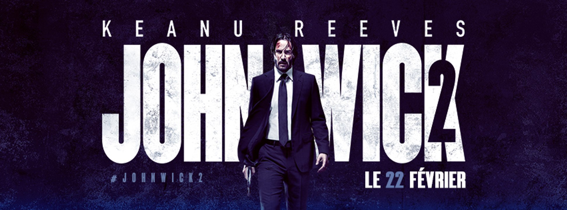 John Wick 2 - Bande-annonce 2 VOST