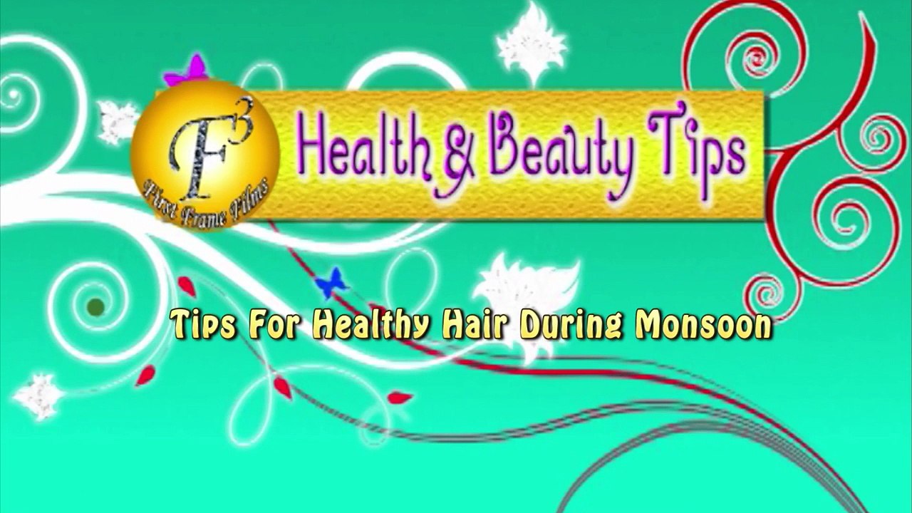 TIPS FOR HEALTHY HAIR DURING MONSOON PART-1 II बारिश के मौसम में स्वस्थ बालों के लिए सुझाव भाग-1 II