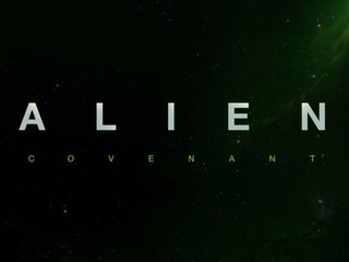 Alien: Covenant: Trailer HD VO st bil