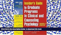 READ book  Insider s Guide to Graduate Programs in Clinical and Counseling Psychology: 2002/2003