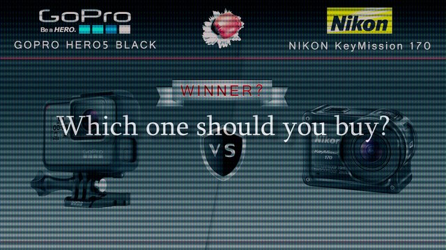GoPro Hero5 Black vs. Nikon KeyMission 170