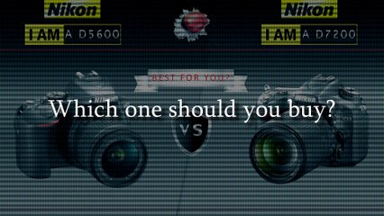 Nikon D5600 vs. NIKON D7200