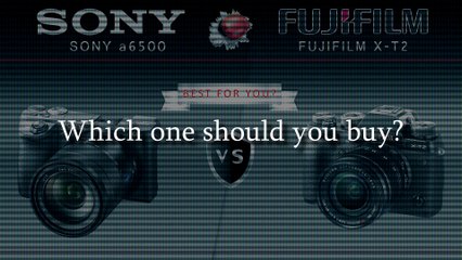 Sony a6500 vs. Fujifilm X-T2