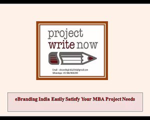 eBranding India Easily Satisfy Your MBA Project Needs