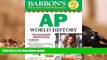 Price Barron s AP World History, 7th Edition John McCannon For Kindle