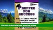 READ book  Prepped For Success: What Every Parent Should Know About The College Application