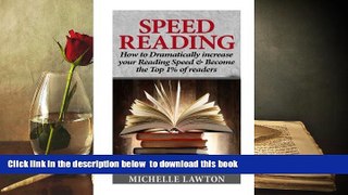 Free [PDF] Downlaod  Speed Reading: How to Dramatically Increase Your Reading Speed   Become the