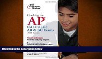 Best Price Cracking the AP Calculus AB   BC Exams, 2011 Edition (College Test Preparation)