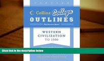 Best Price Western Civilization to 1500 (Collins College Outlines) John Chuchiak On Audio