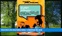 READ book  SUNY Albany: Off the Record (College Prowler) (College Prowler: Suny Albany Off the