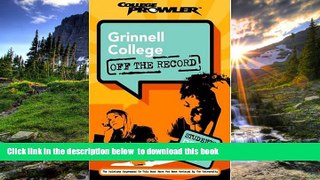 READ book  Grinnell College: Off the Record (College Prowler) (College Prowler: Grinnell College