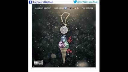 Gucci Mane & Future - Kinda Dope