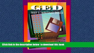 FREE [PDF] Contemporary s GED Test 1: Writing Skills: Preparation for the High School Equivalency