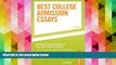 Read Online Best College Admission Essays (Peterson s Best College Admission Essays) Mark Alan