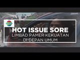 Limbad Pamer Kekuatan di Depan Umum - Hot Issue Pagi 10/10/15