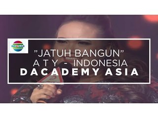 Aty, Indonesia - Jatuh Bangun (D'Academy Asia Group B 20 Besar)