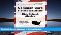 FREE DOWNLOAD  Common Core Success Strategies High School: Algebra Study Guide: CCSS Test Review