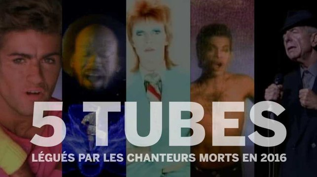 Cinq tubes légués par les chanteurs morts en 2016