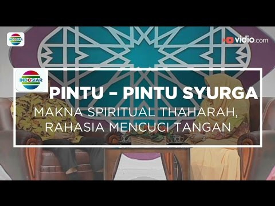 Pintu Pintu Syurga - Makna Spiritual Thaharah, Rahasia Mencuci Tangan