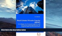 Audiobook  Real Estate Private Equity (REPE): Grundlagen der Finanzierungsform und PrÃ¼fung der