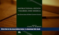 EBOOK ONLINE  Instructional Design Theories and Models: An Overview of Their Current Status  FREE