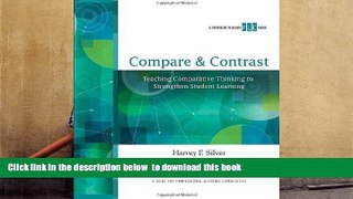 READ book  Compare   Contrast: Teaching Comparative Thinking to Strengthen Student Learning (A