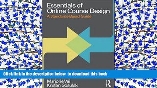 READ book  Essentials of Online Course Design: A Standards-Based Guide (Essentials of Online