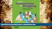 READ book  Making Connections with Blogging: Authentic Learning for Today s Classrooms Lisa