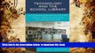 EBOOK ONLINE  Technology and the School Library: A Comprehensive Guide for Media Specialists and