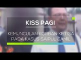 Kemunculan Korban Ketiga Pada Kasus Saipul Jamil - Kiss Pagi 01/03/16