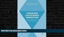 Read Online Financing Life Science Innovation: Venture Capital, Corporate Governance and