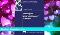 Download [PDF]  Selektion von Venture Capital-Fonds durch institutionelle Investoren (Innovation