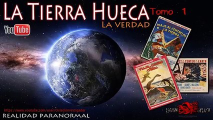 Teoría de la tierra hueca tomo 4 Bases y Ciudades Intraterrestres @OxlackCastro