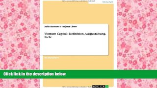 Audiobook  Venture Capital: Definition, Ausgestaltung, Ziele (German Edition) Julia Damsen Pre Order