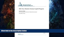 Read Online SBA New Markets Venture Capital Program (CRS Reports) Congressional Research Service