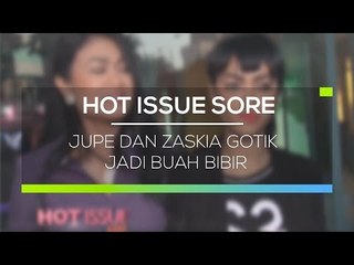 Jupe dan Zaskia Gotik Jadi Buah Bibir - Hot Issue Sore