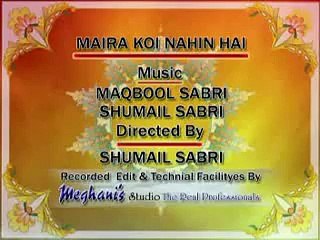maqbool sabri (mera koi nahe hai tere siwa)