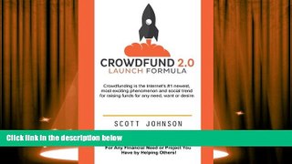 Download [PDF]  Crowdfund 2.0 Launch Formula: Your Ultimate Guide to Raising Money For  Any