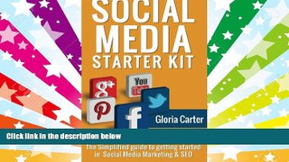 Audiobook  The Social Media Starter Kit: The Simplified guide to Getting Started in Social Kathy