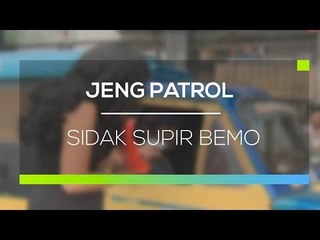 Sidak Supir Bemo - Jeng Patrol
