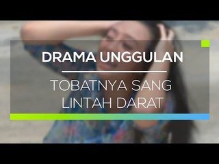Drama Unggulan - Tobatnya Sang Lintah Darat