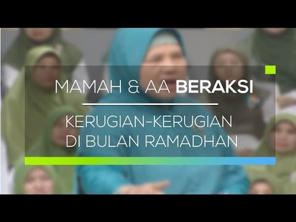 Mamah dan Aa Beraksi  - Kerugian Kerugian Di Bulan  Ramadan