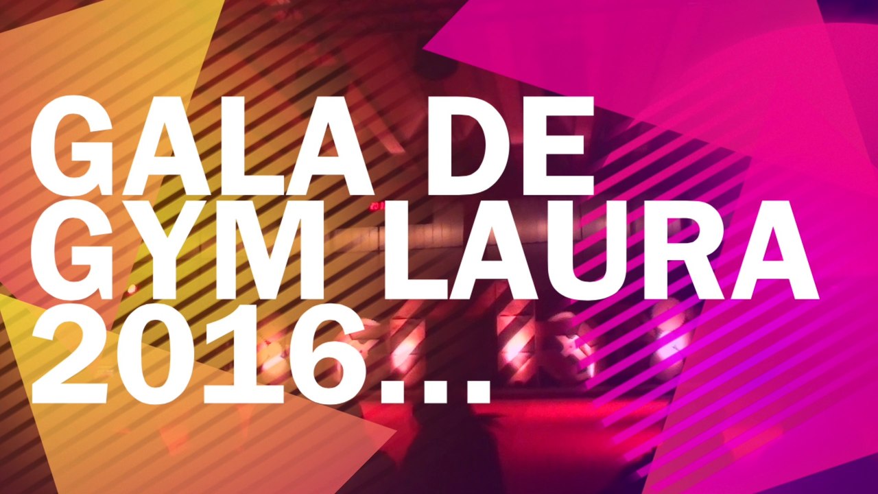 GALA GYM LAURA 2016
