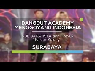 Inul Daratista dan Irwan DA2 - Tanduk Majeng (DAMI 2016 - Surabaya)