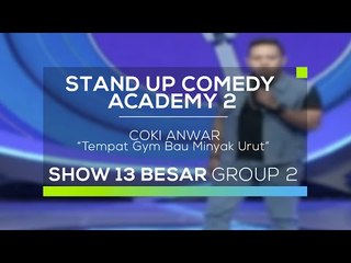 Coki Anwar - Tempat Gym Bau Minyak Urut (SUCA 2 - 13 Besar Group 2)