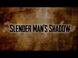 Slender Man's Shadow Christmas Special (8/8) Presents Complete (Speed Run)