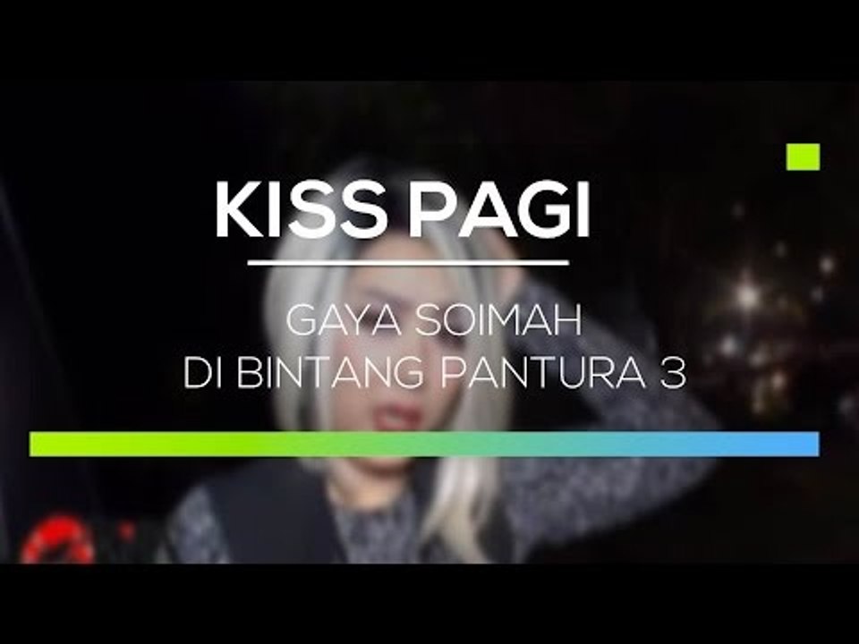 Gaya Soimah di Bintang Pantura 3 - Kiss Pagi