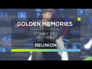 Conny Dio - Setitik Air (Gomes - Reunion)