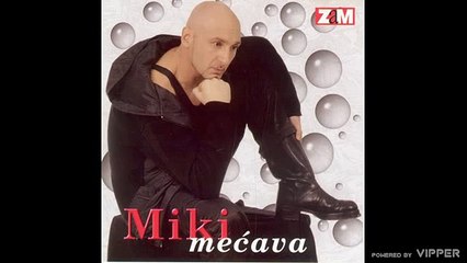 Miki Mecava - Mozaik - (Audio 1999)