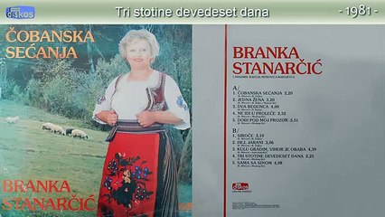 Branka Stanarcic - Tri stotine devedeset dana - (Audio 1981)